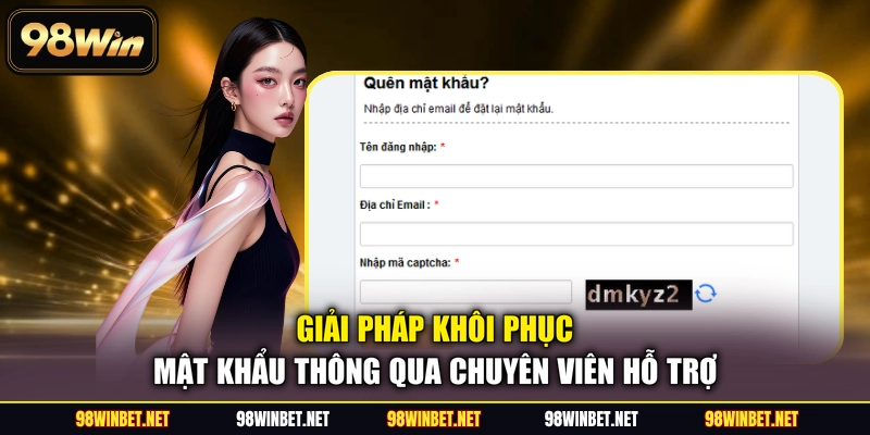 Giải pháp khôi phục mật khẩu thông qua chuyên viên hỗ trợ